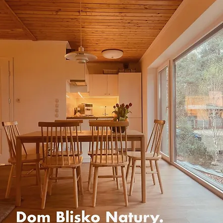 Dom Blisko Natury